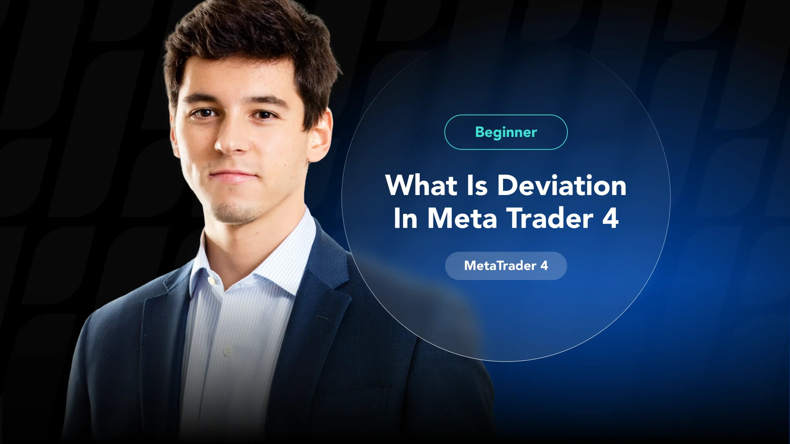 An expert explains what deviation is in MetaTrader 4 and how it affects your trades.